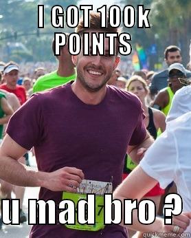 I GOT 100K POINTS  U MAD BRO ? Ridiculously photogenic guy