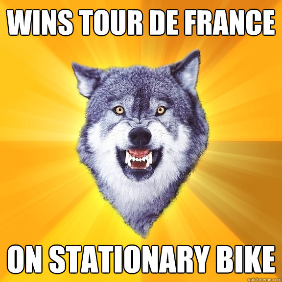 Wins Tour De France On Stationary Bike - Wins Tour De France On Stationary Bike  Courage Wolf