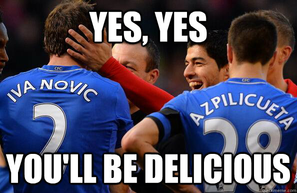 Yes, yes You'll be Delicious - Yes, yes You'll be Delicious  Suarez Bite