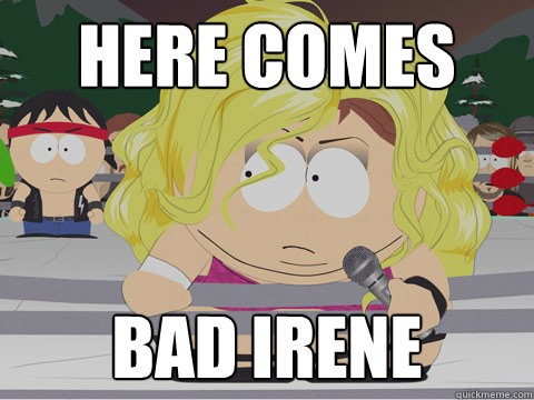 HERE COMES BAD IRENE - HERE COMES BAD IRENE  Misc