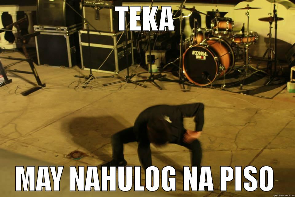 TEKA MAY NAHULOG NA PISO Misc