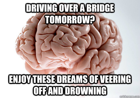 Driving over a bridge tomorrow? Enjoy these dreams of veering off and drowning - Driving over a bridge tomorrow? Enjoy these dreams of veering off and drowning  Misc