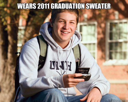 wears 2011 graduation sweater   College Freshman