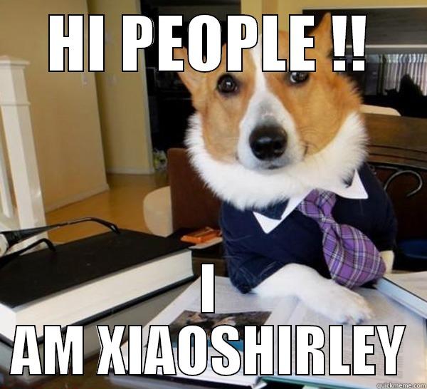 HI PEOPLE !! I AM XIAOSHIRLEY Lawyer Dog