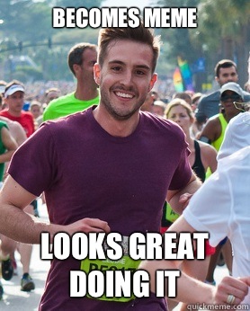 Becomes meme Looks great doing it  Ridiculously photogenic guy