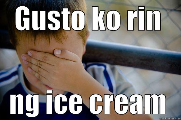 GUSTO KO RIN NG ICE CREAM Confession kid