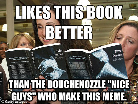 Likes this book better than the douchenozzle 