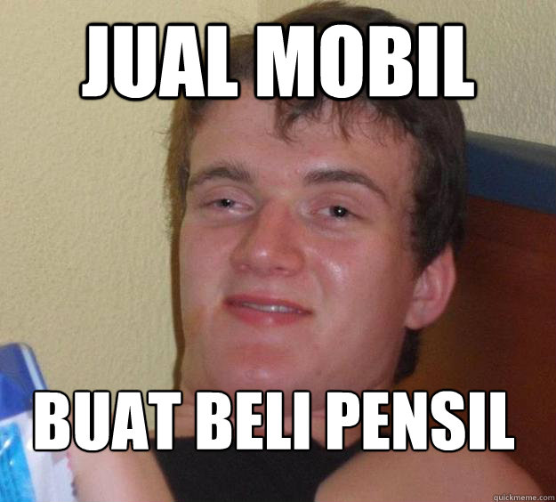 jual mobil  buat beli pensil
  10 Guy