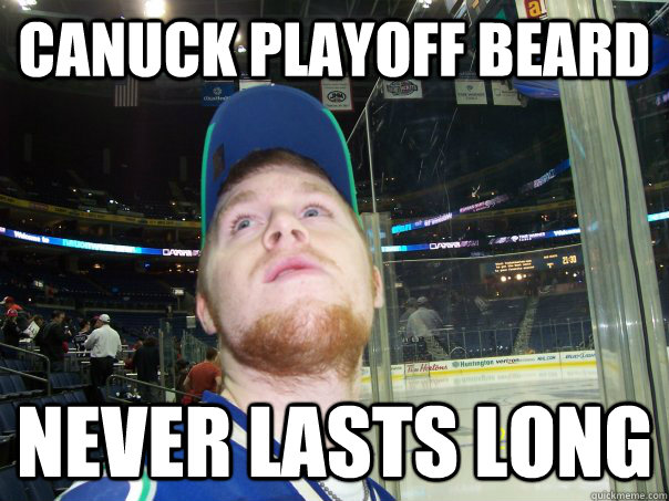 canuck playoff beard never lasts long  