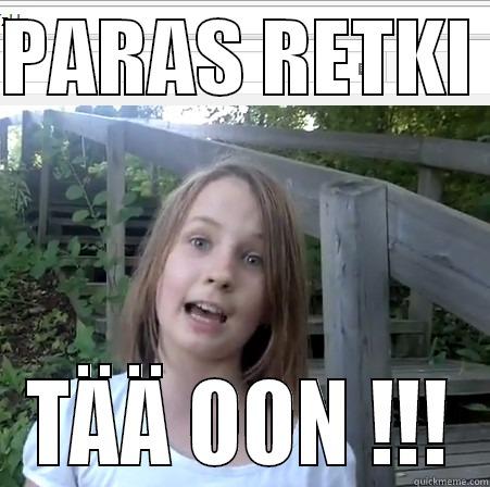 PARAS RETKI  TÄÄ OON !!! Misc