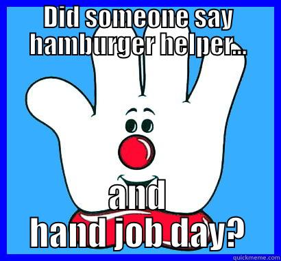 Redneck Steak and BJ day - DID SOMEONE SAY HAMBURGER HELPER... AND HAND JOB DAY? Misc