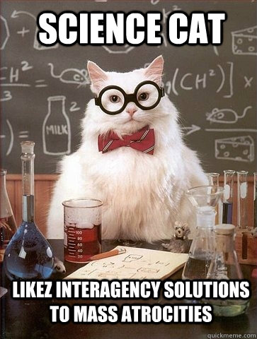 Science cat Likez interagency solutions to mass atrocities  - Science cat Likez interagency solutions to mass atrocities   Chemistry Cat