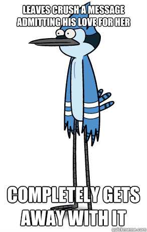 Leaves crush a message admitting his love for her Completely Gets Away With it  Socially AwkwardAwesome Mordecai