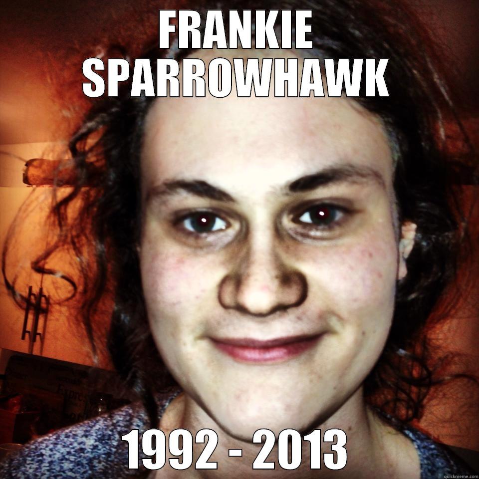 chilla bean - FRANKIE SPARROWHAWK 1992 - 2013 Misc