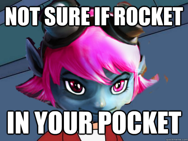 Not sure if rocket in your pocket  Futurama Tristana