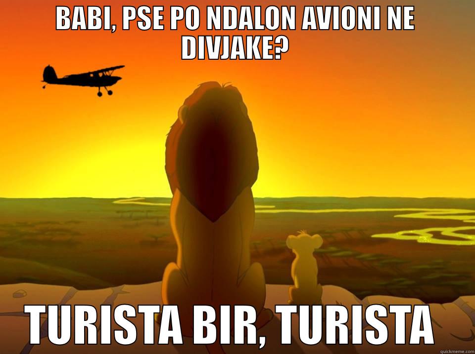 hahaha ahhaa - BABI, PSE PO NDALON AVIONI NE DIVJAKE? TURISTA BIR, TURISTA  Misc