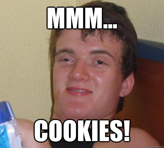 Mmm... cookies!  10 Guy