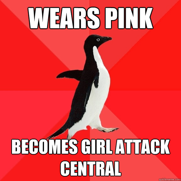 wears pink becomes girl attack central  Socially Awesome Penguin