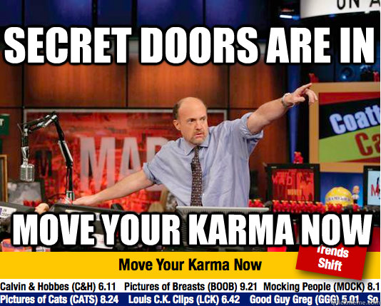 secret doors are in move your karma now  Mad Karma with Jim Cramer