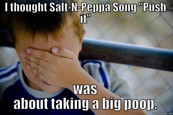 I THOUGHT SALT-N-PEPPA SONG 