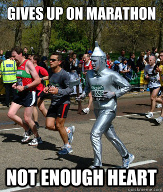 Gives up on marathon Not enough heart  