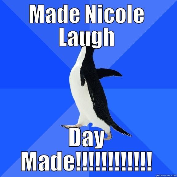 MADE NICOLE LAUGH DAY MADE!!!!!!!!!!!! Socially Awkward Penguin