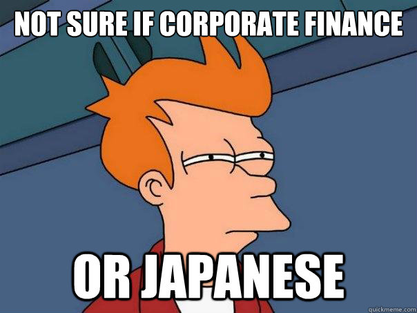 Not sure if corporate finance Or japanese - Not sure if corporate finance Or japanese  Futurama Fry