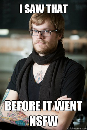 I saw that before it went nsfw Caption 3 goes here  Hipster Barista