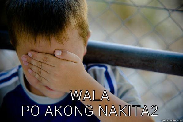  WALA PO AKONG NAKITA2 Confession kid