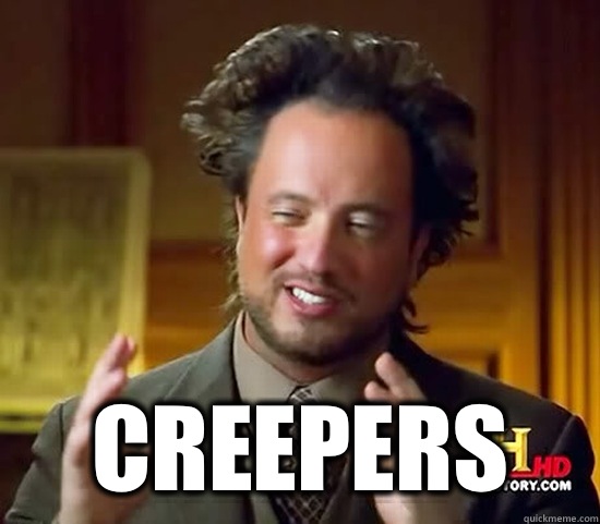   Creepers -   Creepers  Ancient Aliens