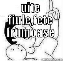 UITE FIULE,FETE FRUMOASE  Misc