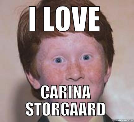 I LOVE CARINA STORGAARD Over Confident Ginger