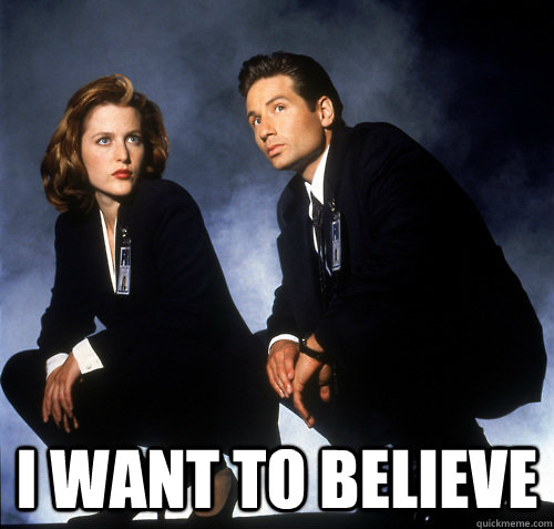  I want to believe -  I want to believe  Misc