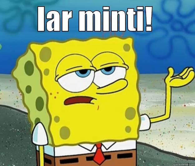 IAR MINTI!  Tough Spongebob