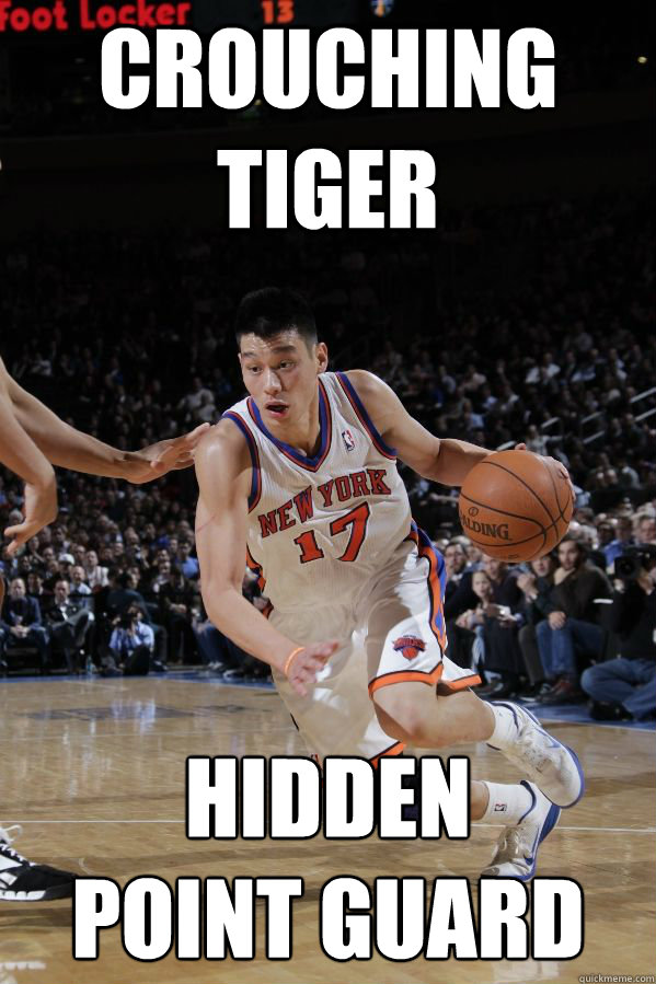 Crouching Tiger Hidden 
Point Guard - Crouching Tiger Hidden 
Point Guard  Jeremy Lin