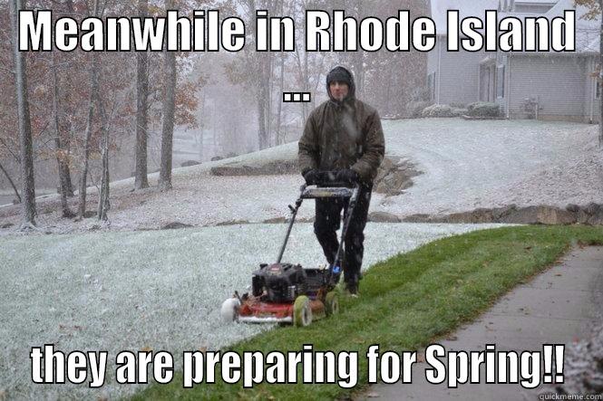 MEANWHILE IN RHODE ISLAND ... THEY ARE PREPARING FOR SPRING!! Misc