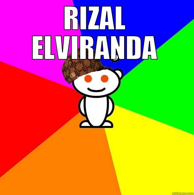 RIZAL ELVIRANDA  Scumbag Redditor