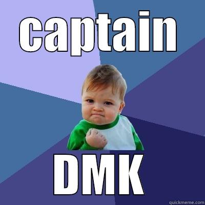 CAPTAIN DMK Success Kid