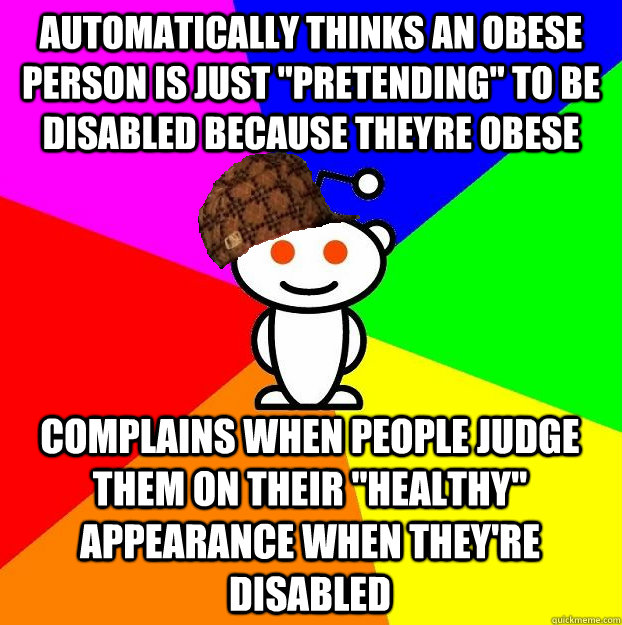 automatically thinks an obese person is just 