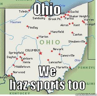             OHIO              WE HAZ SPORTS TOO Misc