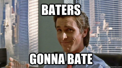 Baters gonna bate - Baters gonna bate  Misc