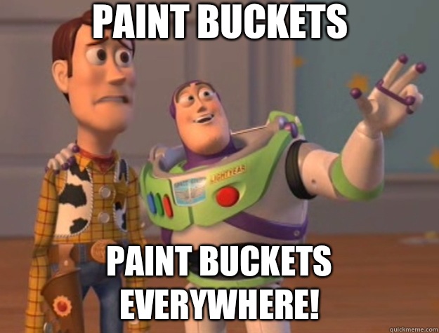 Paint Buckets Paint buckets everywhere! - Paint Buckets Paint buckets everywhere!  Toy Story