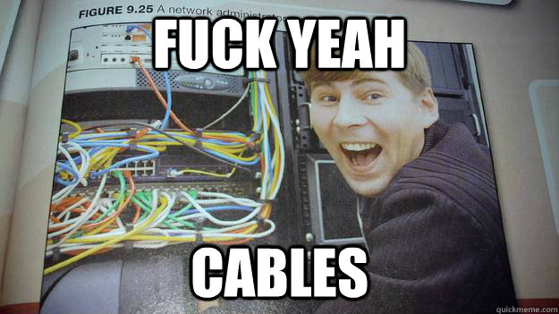 fuck YEAH Cables  happy wire guy