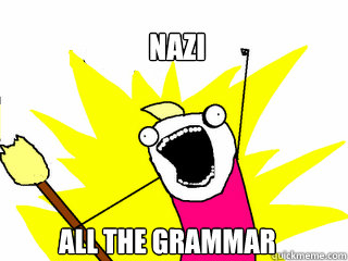 Nazi All The Grammar - Nazi All The Grammar  All The Things