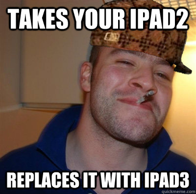 Takes your ipad2 Replaces it with ipad3  