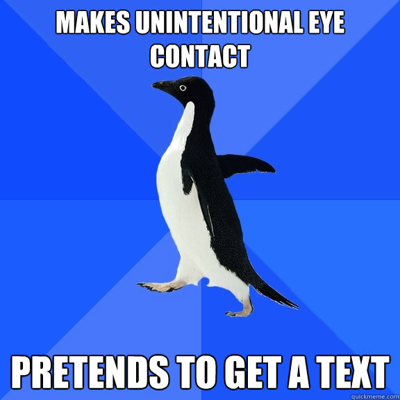 makes-unintentional-eye-contact-pretends-to-get-a-text-socially