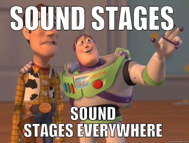 SOUND STAGES SOUND STAGES EVERYWHERE Toy Story