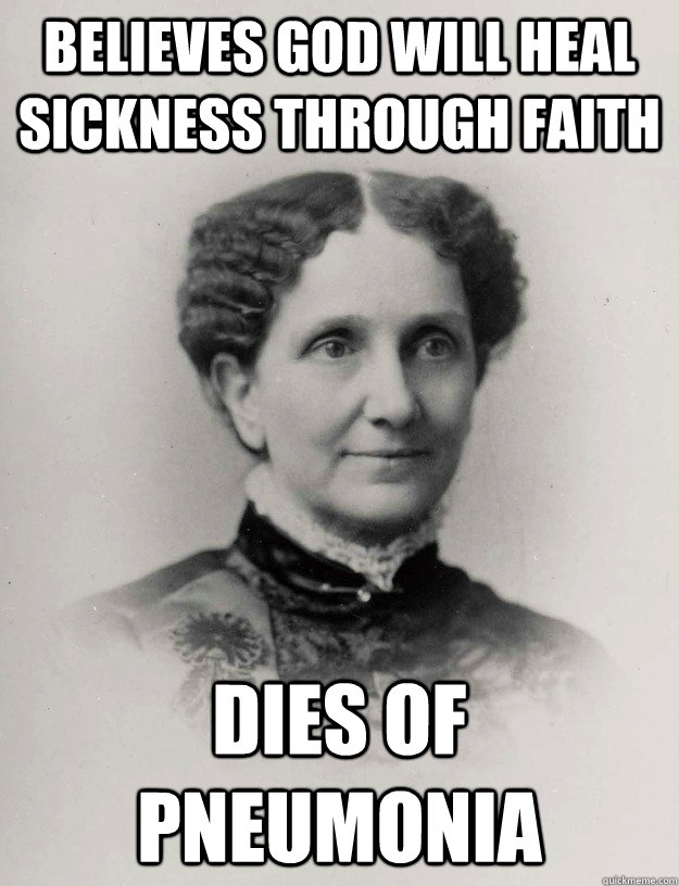 Believes God will heal sickness through faith Dies of Pneumonia - Believes God will heal sickness through faith Dies of Pneumonia  Misguided Mary