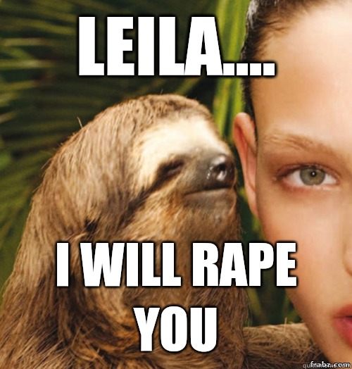 Victoria secret? No, Our secret - rape sloth - quickmeme