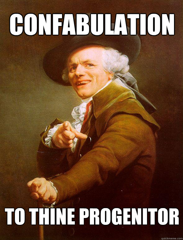 confabulation to thine progenitor - confabulation to thine progenitor  Joseph Ducreux